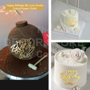 Happy Birthday My Love Acrylic Cutout (Gold)